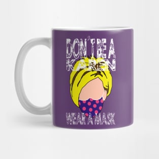 COVID KAREN Mug